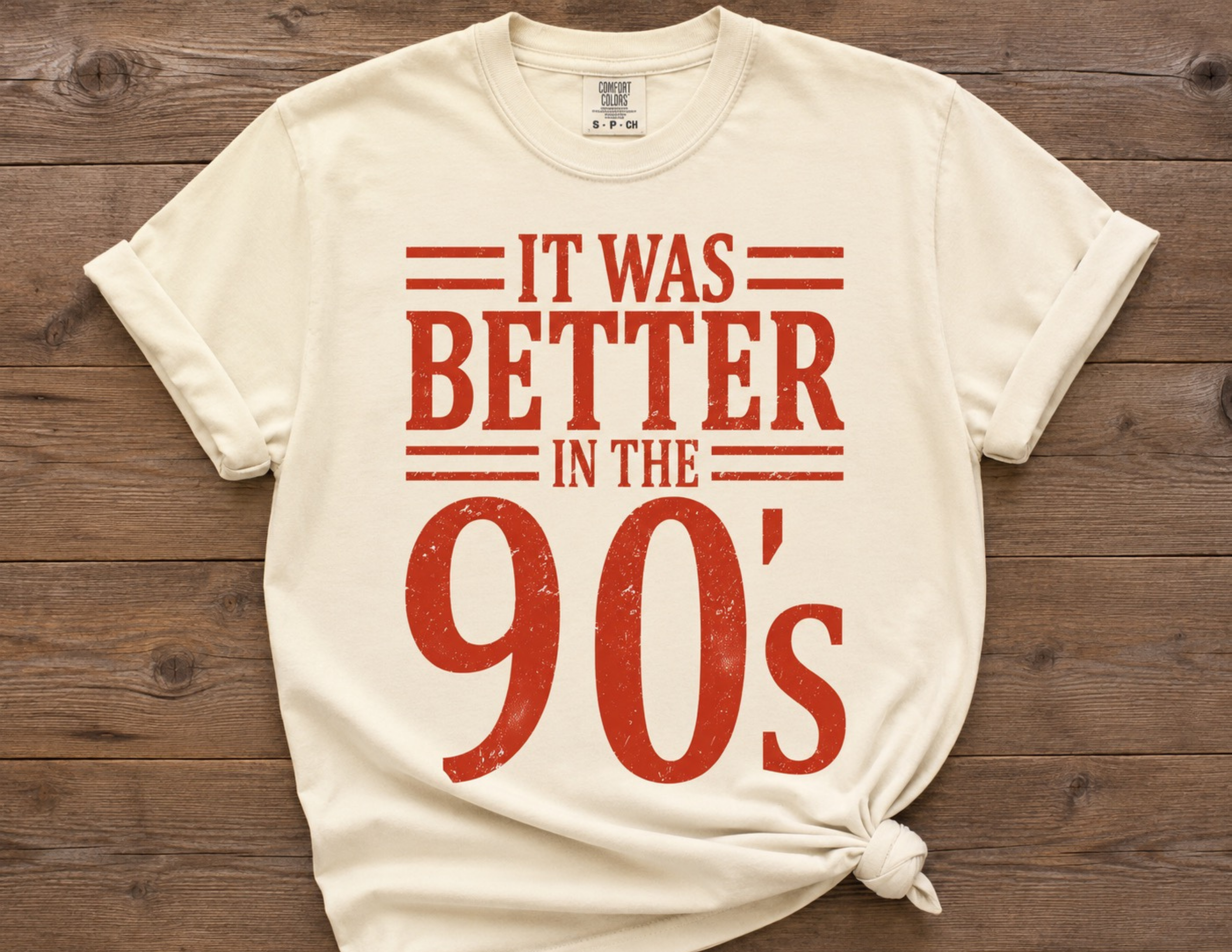 It Was Better In The 90’s Graphic Tee
